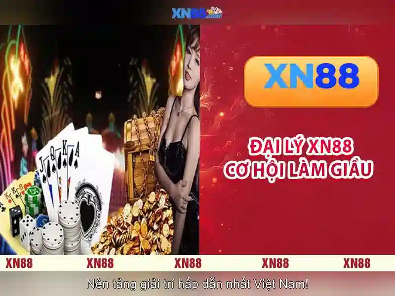  XN88 có đáng tin cậy không - XN88